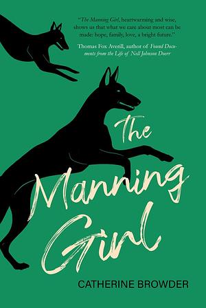 The Manning Girl by Catherine Browder