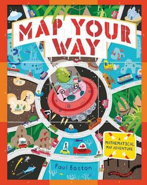 Map Your Way by Paul Boston