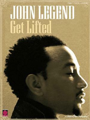 John Legend: Get Lifted by Mark Phillips