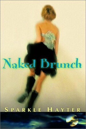 Naked Brunch by Sparkle Hayter