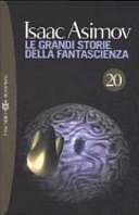 Le grandi storie della fantascienza, Volume 20 by Fiction › General