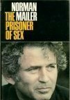 The Prisoner of Sex by Norman Mailer