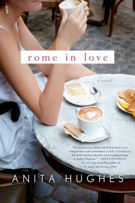 Rome in Love by Anita Hughes