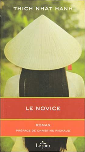 Le Novice by Christine Michaud, Thích Nhất Hạnh