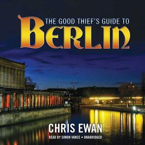 The Good Thief's Guide to Berlin by Chris Ewan