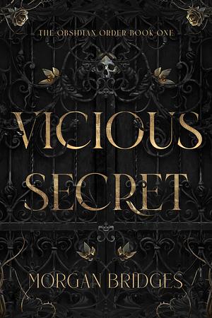 Vicious Secret by Morgan Bridges