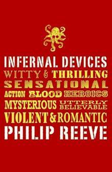 Infernal Devices by Philip Reeve