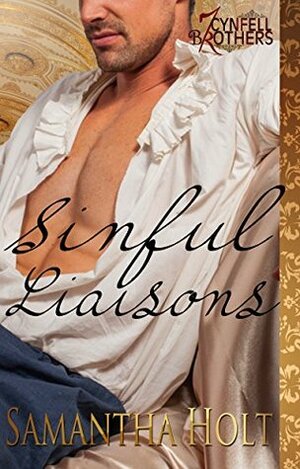 Sinful Liaisons by Samantha Holt