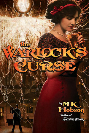 The Warlock's Curse by M.K. Hobson