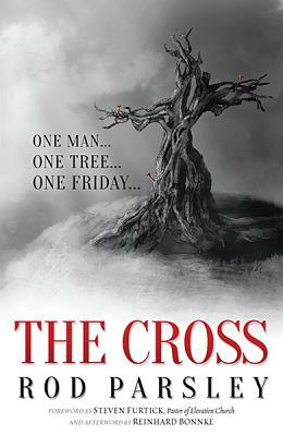 The Cross by Rod Parsley