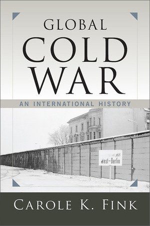 Cold War: An International History by Carole Fink