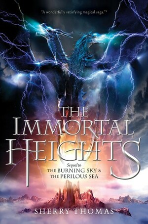 The Immortal Heights by Sherry Thomas