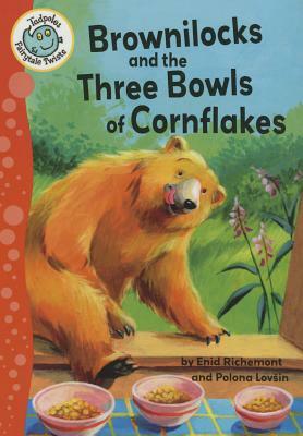 Brownilocks and the Three Bowls of Cornflakes by Enid Richemont