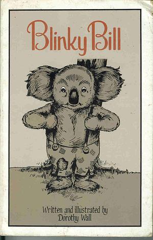 The Complete Adventures of Blinky Bill by Dorothy Wall