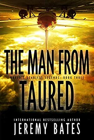 The Man From Taured: A breakneck mystery-thriller  by Jeremy Bates
