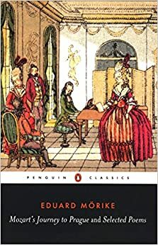 Mozart's Journey to Prague and a Selection of Poems by David Luke, Eduard Mörike