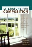 Literature for Composition: Essays, Fiction, Poetry, and Drama by William E. Burto, William E. Cain, Sylvan Barnet