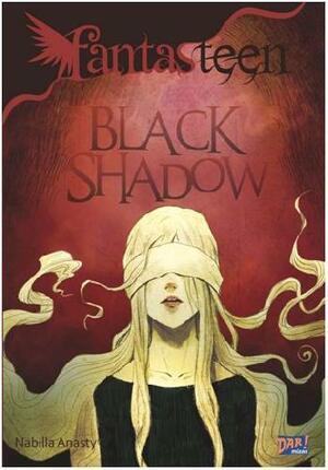 Fantasteen: Black Shadow by Nabilla Anasty