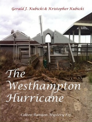 The Weshampton Hurricane by Kristopher Kubicki, Gerald J. Kubicki