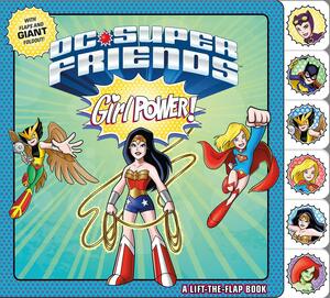 DC Super Friends: Girl Power! by DC Comics