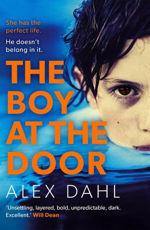The Boy at the Door by Alex Dahl
