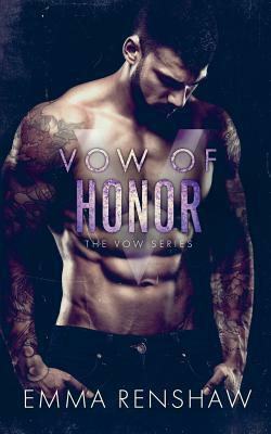 Vow of Honor by Emma Renshaw