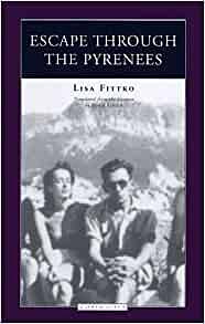 Escape Through the Pyrenees by Lisa Fittko