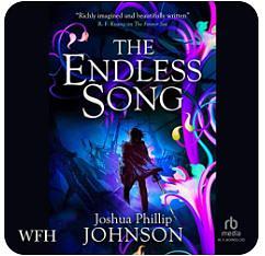 The Endless Song by Joshua Phillip Johnson