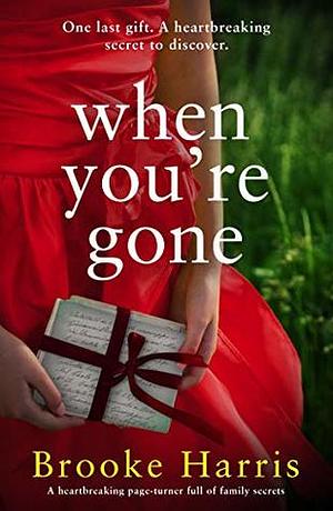 When You're Gone by Brooke Harris