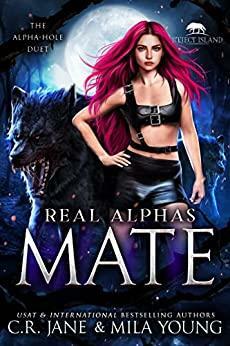 Real Alphas Mate by C.R. Jane, Mila Young