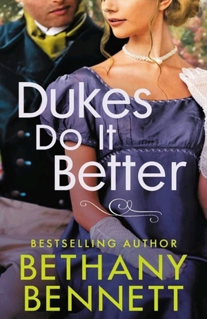 Dukes Do It Better by Bethany Bennett