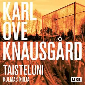 Taisteluni - Kolmas kirja by Karl Ove Knausgård