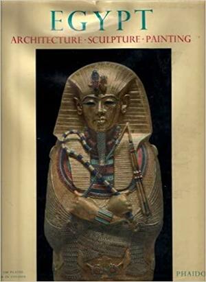 Egypt: Architecture, Sculpture, Painting in Three Thousand Years by Kurt Lange, Max Hirmer