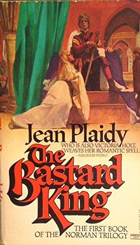 The Bastard King by Jean Plaidy