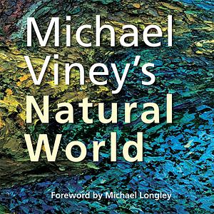 Michael Viney's Natural World by Michael Viney