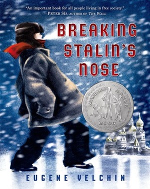 Breaking Stalin's Nose by Eugene Yelchin