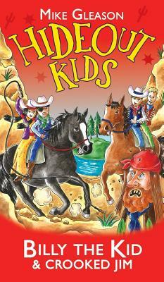 Billy the Kid & Crooked Jim: Book 6 by Mike Gleason