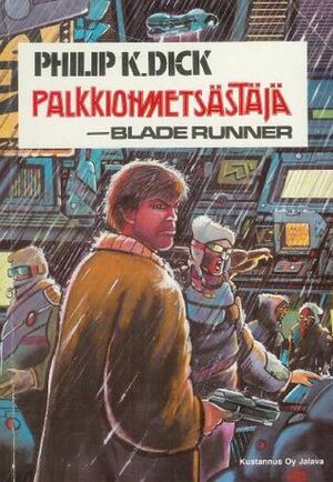 Palkkionmetsästäjä by Philip K. Dick