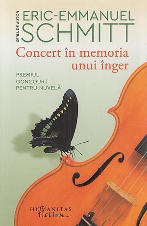 Concert în memoria unui înger by Éric-Emmanuel Schmitt
