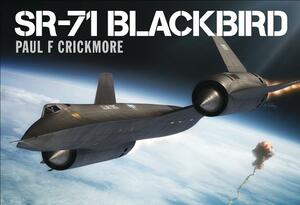 SR-71 Blackbird by Paul F. Crickmore