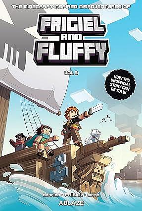 Minecraft Inspired Misadventures FRIGIEL & FLUFFY, Vol. 3 by Jean-Christophe Derrien