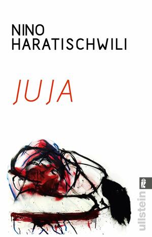Juja by Nino Haratischwili