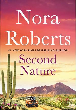 Second Nature by Nora Roberts