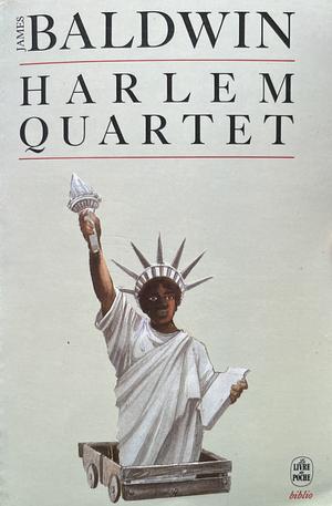 Harlem Quartet by James Baldwin