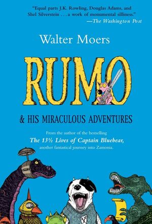 Rumo: And His Miraculous Adventures by Walter Moers