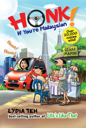 Honk!, If You're Malaysian by Lydia Teh