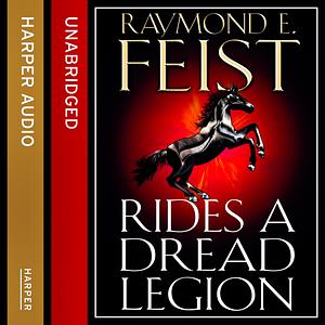 Rides a Dread Legion by Raymond E. Feist