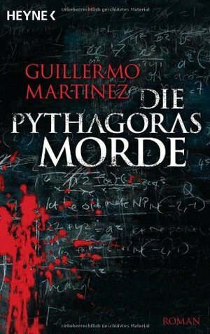 Die Pythagoras-Morde by Guillermo Martínez