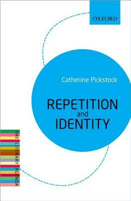 Repetition and Identity by Catherine Pickstock