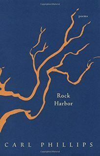 Rock Harbor by Carl Phillips